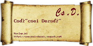 Csécsei Dezső névjegykártya